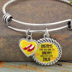Dreams That You Dare To Dream Really Do Come True Charm Bracelet