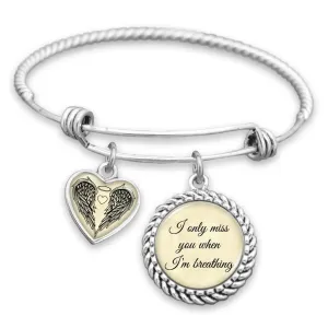 I Only Miss You When I'm Breathing Charm Bracelet