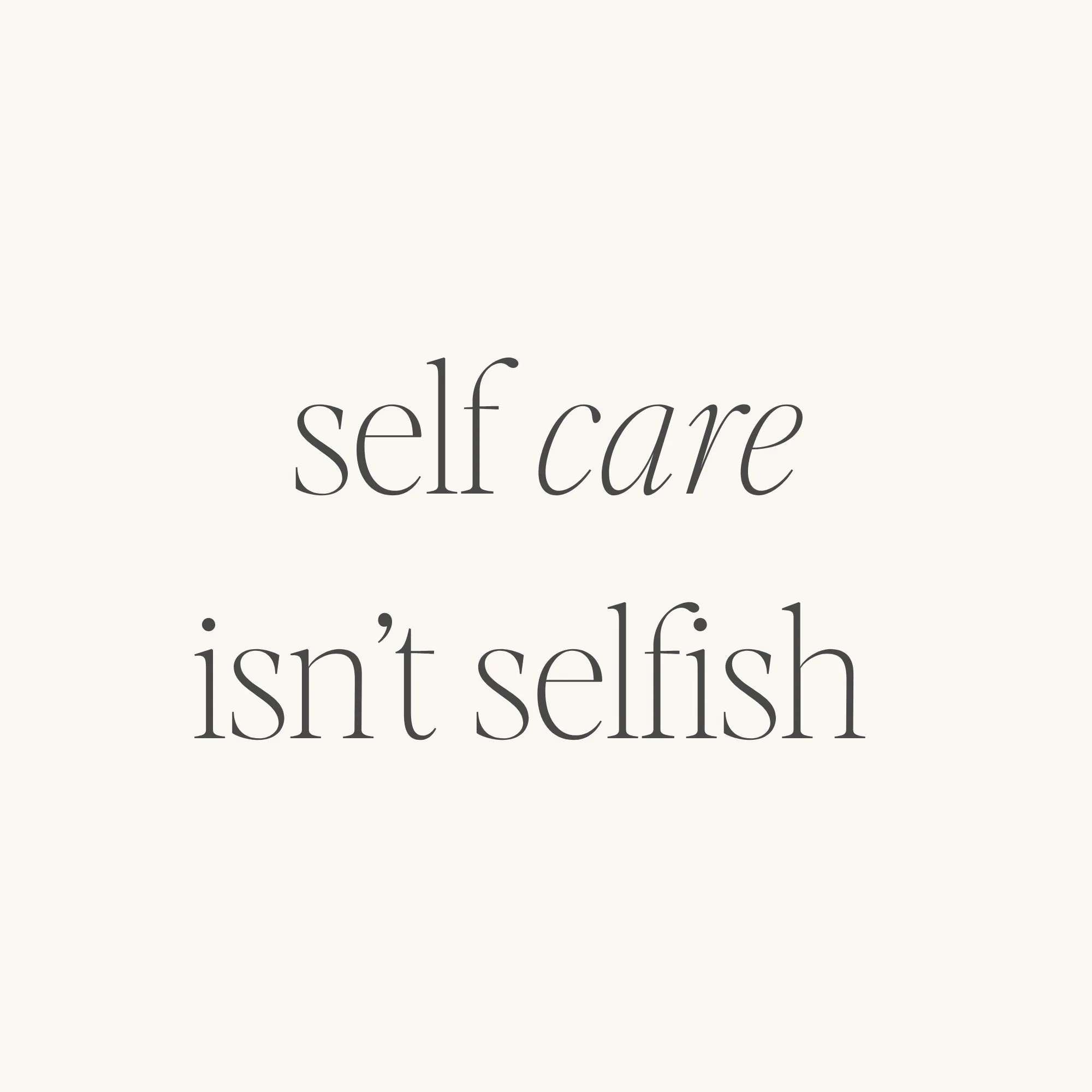 Self Care Isn't Selfish (National Alliance on Mental Illness)